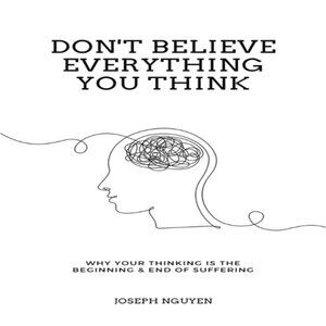 Don’t Believe Everything You Think PDF 📖